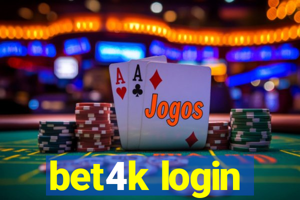 bet4k login